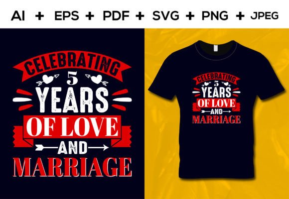 Download 5 Years of Love and Marriage T-shirt - 5 years Collection