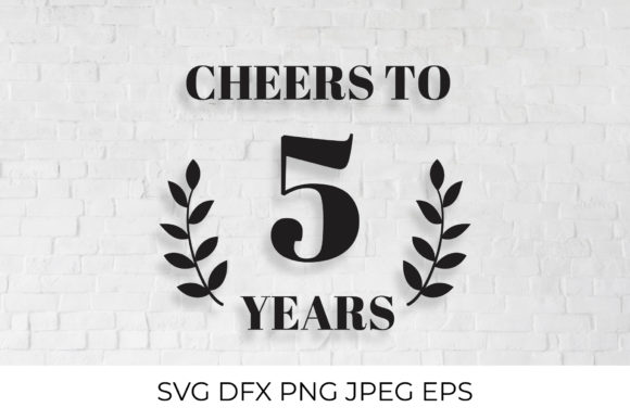 Download Cheers to 5 Years. 5th Birthday - 5 years Collection