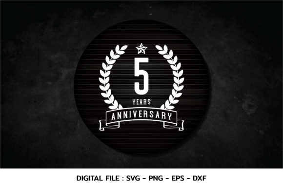 Download 5 Years Anniversary Celebration Svg - 5 years Collection